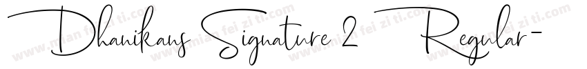 Dhanikans Signature 2 Regular字体转换